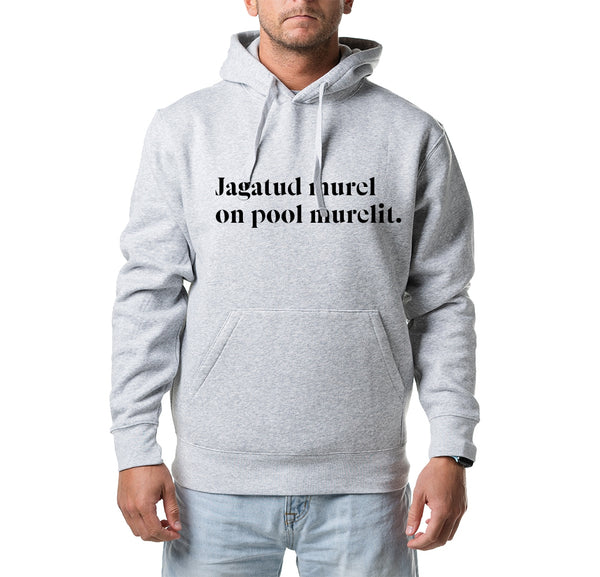 Unisex pusad "jagatud murel on pool murelit"