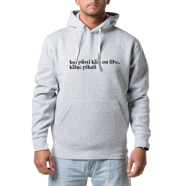 Unisex pusad "kui püsti käia on libe, käige pikali"