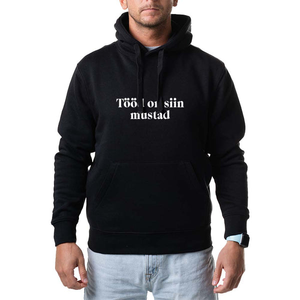Unisex pusad "tööd on siin mustad"