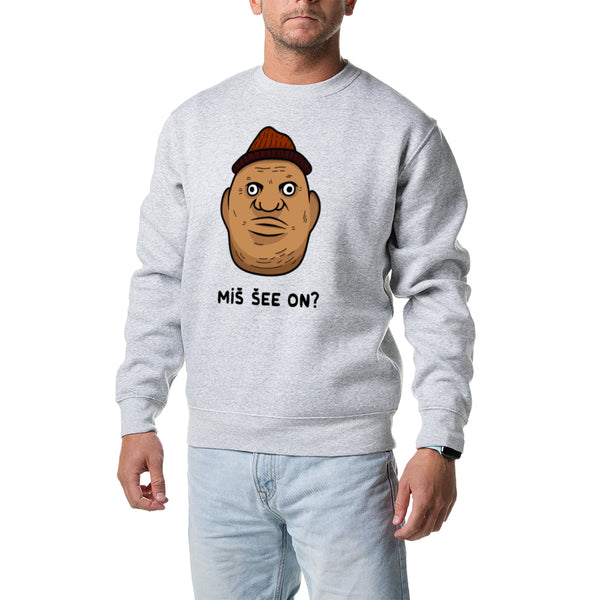 Unisex pusa "MIŠ ŠEE ON?"